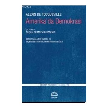 Amerika’da Demokrasi - Alexis de Tocqueville