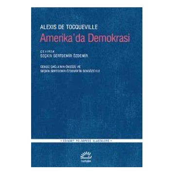Amerika’da Demokrasi - Alexis de Tocqueville