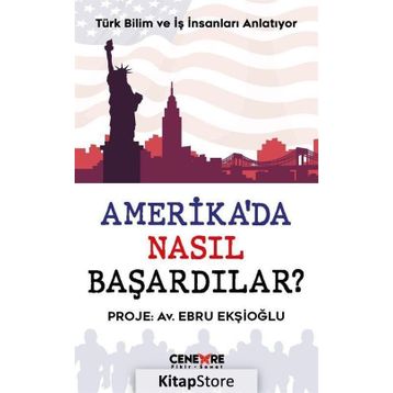 Amerika'da Nasıl Başardılar? - Ebru Ekşioğlu