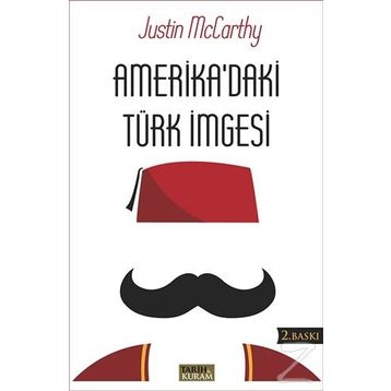 Amerika’daki Türk İmgesi - Justin McCarthy