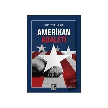 Amerikan Adaleti - Hüseyin Atam