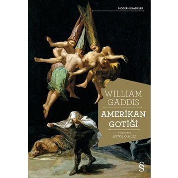Amerikan Gotiği - William Gaddis