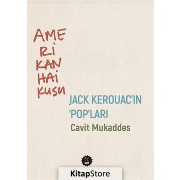 Amerikan Haikusu - Jack Kerouac