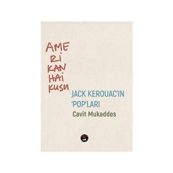 Amerikan Haikusu - Jack Kerouac