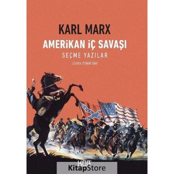 Amerikan İç Savaşı - Karl Marx