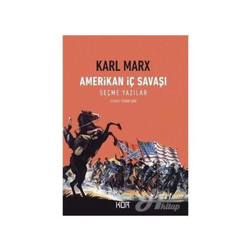 Amerikan İç Savaşı - Karl Marx