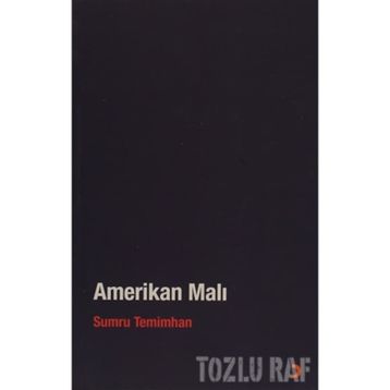 Amerikan Malı - Sumru Temimhan