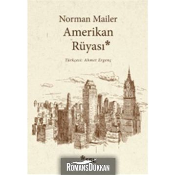 Amerikan Rüyası - Norman Mailer