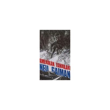 Amerikan Tanrıları - Neil Gaiman