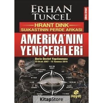 Amerika’nın Yeniçerileri - Erhan Tuncel