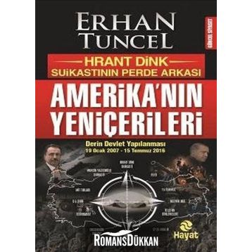 Amerika’nın Yeniçerileri - Erhan Tuncel