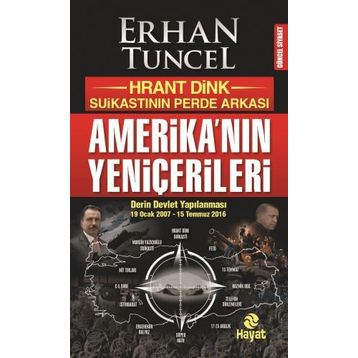 Amerika’nın Yeniçerileri - Erhan Tuncel