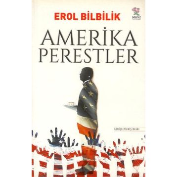 AMERIKAPERESTLER - EROL BILBILIK
