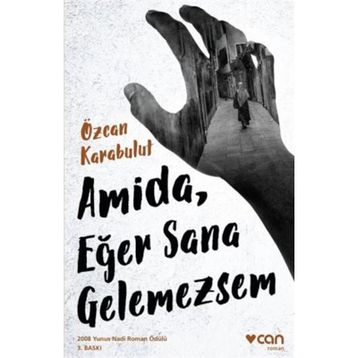 Amida, Eğer Sana Gelemezsem - Özcan Karabulut