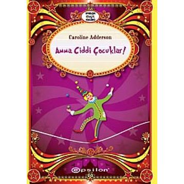 AMMA CIDDI ÇOCUKLAR - CAROLINE ADDERSON
