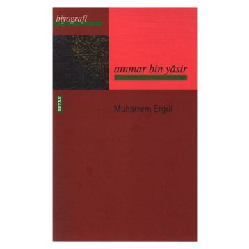 AMMAR BIN YASIR - MUHARREM ERGÜL