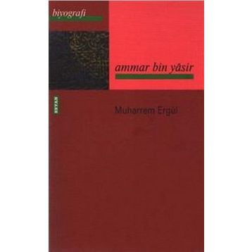AMMAR BIN YASIR - MUHARREM ERGÜL