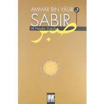 Ammar Bin Yasir Sabır - Ali Haydar Zuğurlu