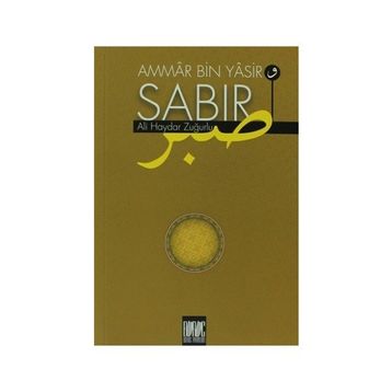 Ammar Bin Yasir Sabır - Ali Haydar Zuğurlu