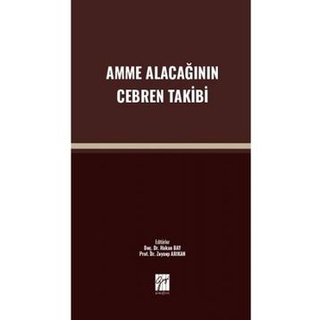 Amme Alacağının Cebren Takibi - Kolektif
