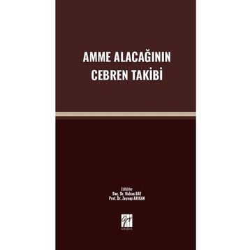 Amme Alacağının Cebren Takibi - Kolektif