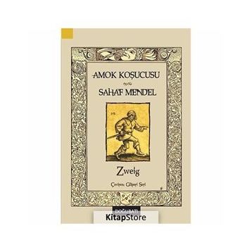 Amok Koşucusu - Sahaf Mendel - Stephan Zweig