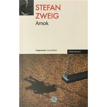 Amok Koşucusu - Stephan Zweig