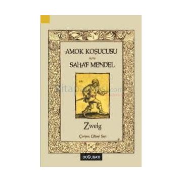 Amok Koşucusu - Stephan Zweig