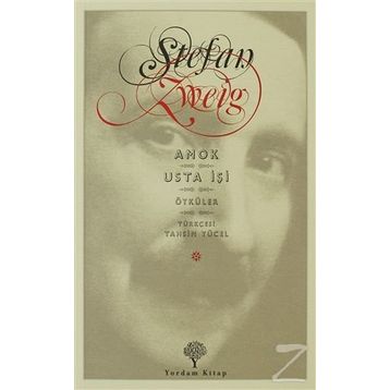 AMOK - USTA İŞI ÖYKÜLER - STEFAN ZWEIG