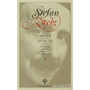 AMOK - USTA İŞI ÖYKÜLER - STEFAN ZWEIG