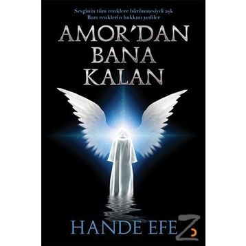 Amor'dan Bana Kalan - Hande Efe