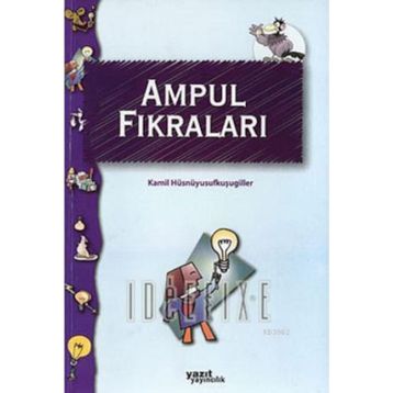 Ampul Fıkraları - Kamil Hüsnüyusufkuşugiller