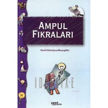 Ampul Fıkraları - Kamil Hüsnüyusufkuşugiller