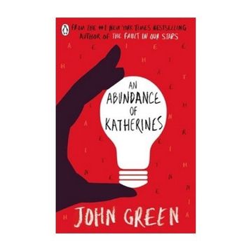 An Abundance of Katherines - John Green