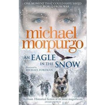 An Eagle In The Snow - Michael Morpurgo
