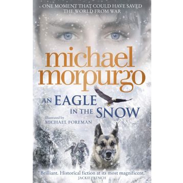 An Eagle In The Snow - Michael Morpurgo