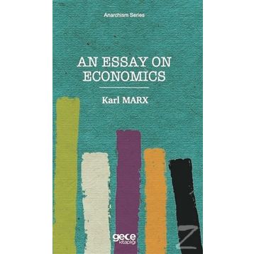 An Essay On Economics - Karl Marx