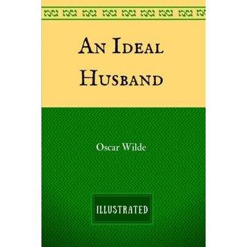 An Ideal Husband - Oscar Wilde