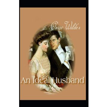 An Ideal Husband - Oscar Wilde