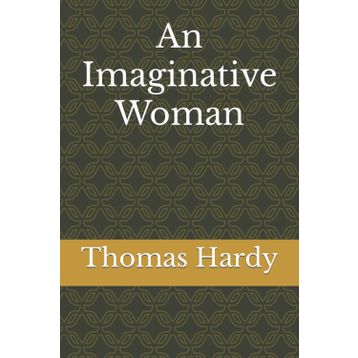 An Imaginative Woman Stage 5 C-1 - Thomas Hardy