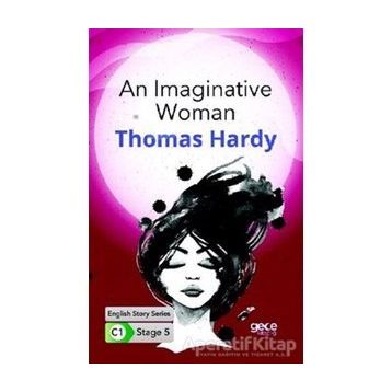 An Imaginative Woman Stage 5 C-1 - Thomas Hardy