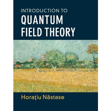 An Introduction To Quantum Field Theory - Michael E. Peskin