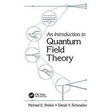 An Introduction To Quantum Field Theory - Michael E. Peskin