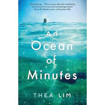 An Ocean of Minutes - Thea Lim
