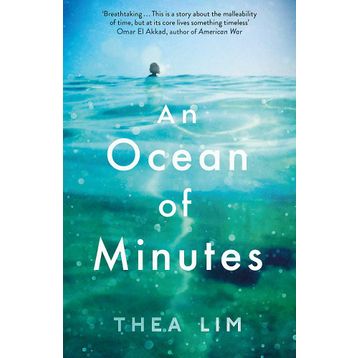 An Ocean of Minutes - Thea Lim