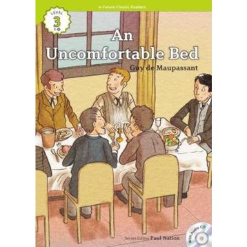 An Uncomfortable Bed +CD eCR Level 3 - guy de maupassanat