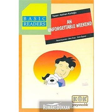 An Unforgettable Weekend - Aslıhan Kurtoğlu