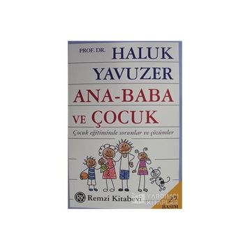 Ana Baba ve Çocuk - Haluk Yavuzer