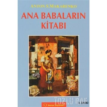Ana Babaların Kitabı - Anton S. Makarenko