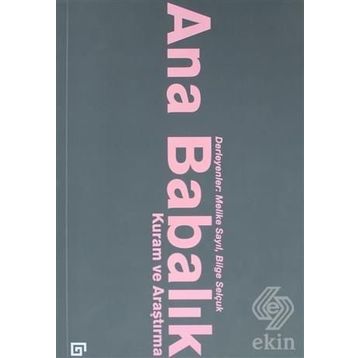 Ana Babalık - Melike Sayıl Bilge Yağmurlu